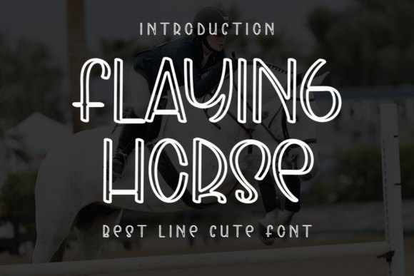 Flaying Horse: A Unique Font for Eye-Catching Campaigns