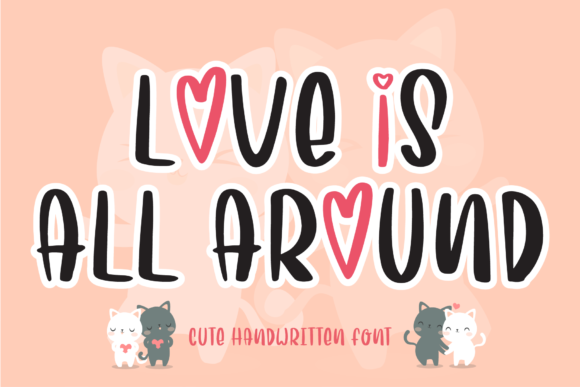 Love is All Around: A Font to Elevate Your Brand