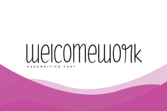 Welcomework: A Handwritten Font for Editorial Elegance